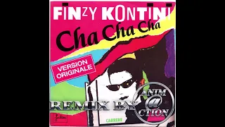FINZY KONTINI - CHA CHA CHA (Extended Version) REMIX MIX