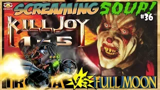 Killjoy / Review by Screaming Soup! (Season 4 Ep. 36)
