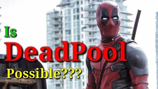 Is Deadpool Possible ??? | क्या डेडपूल संभव है??? | Deadpool by World of Vigyan