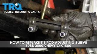 How to Replace Tie Rod Adjusting Sleeve 1988-2000 Chevy C/K1500