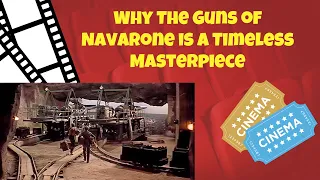 Why The Guns of Navarone -Timeless Masterpiece#classicmovies #TheGunsOfNavarone #ClassicWarMovies