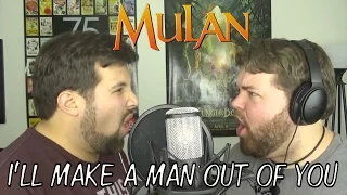 I'll Make a Man Out of You Ft. Caleb Hyles