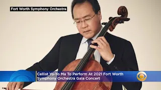 Cellist Yo-Yo Ma To Perform At 2021 Fort Worth Symphony Orchestra Gala Concert