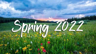 Indie/Pop/Folk Playlist - Spring 2022 (1-Hour Playlist)