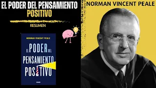 El Poder del PENSAMIENTO POSITIVO 🧠 | Norman Vincent Peale | Resumen