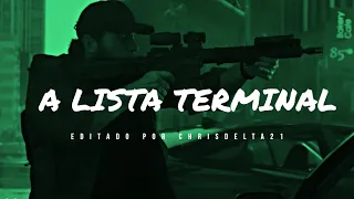 A LISTA TERMINAL - EDIT (THE TERMINAL LIST)