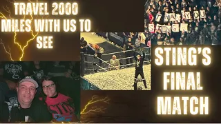 We travel 2000 miles to See Sting’s Final Match