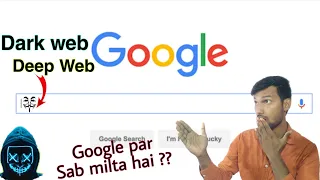 Why Google not allow Dark web or deep web on Google search