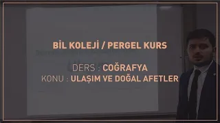 COĞRAFYA ULAŞIM VE DOĞAL AFETLER