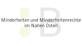 Minderheiten und Minderheitenrechte im Nahen Osten