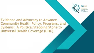 10 Feb - Evidence and Advocacy to Advance Community Health Policy