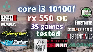 i3 10100f rx 550 ( oc ) test in 35 games