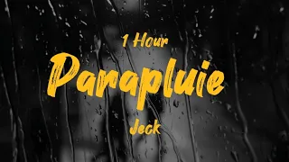 (⏱️1Hour) Jeck - Parapluie [Lyrics/Paroles]]