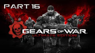 GEARS OF WAR Ultimate Edition Gameplay Walkthrough Part 16 - Comedy of Errors | Insane | Full Game