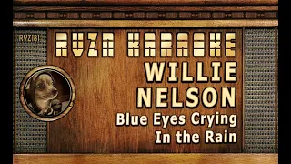 WILLIE NELSON - "Blue Eyes Crying in the Rain" Karaoke