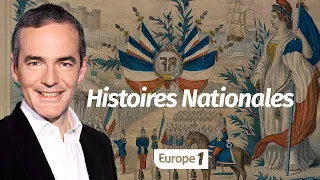 Au cœur de l'Histoire: Histoires Nationales (Franck Ferrand)