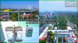 Con un 85% de obra arranca las pruebas operativas del Cablebús Chapultepec, CDMX