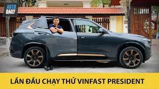 Lần đầu chạy thử VinFast President - Điều thú vị về SUV đầu bảng của hãng xe Việt |Autodaily.vn|