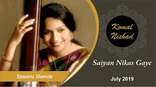 Saiyan Nikas Gaye | Thumri | Sawani Shende | Raag Mishra Sindhu Bhairavi | Part 5/5