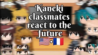 Kaneki classmates react to the future 🇺🇲•🇨🇵 //Tokyo Ghoul//Gacha Club//