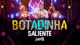 Botadinha Saliente - Luketta live in Fortal (DVD)