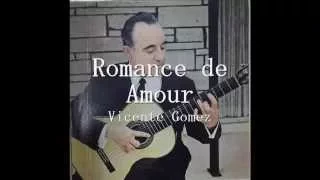 Romance de amour / Vicente gomez