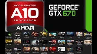 A10-5800K + GTX 670 2GB Test in 29 Games