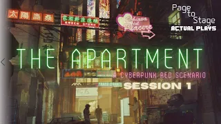The Apartment Ep.1 | Cyberpunk Red RPG Actual Play