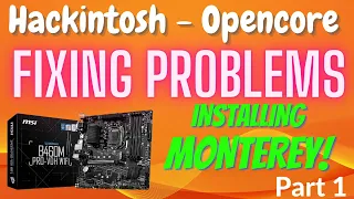 EASY Hackintosh Monterey Install Guide - Fixing Problems Series - Part 1