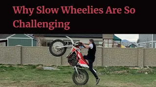 Why Slow Wheelies Are So Challenging