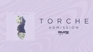 TORCHE - Admission [FULL ALBUM STREAM]