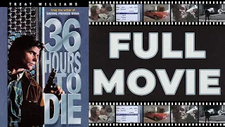 36 Hours to Die (1999) Treat Williams | Kim Cattrall - Crime Thriller HD