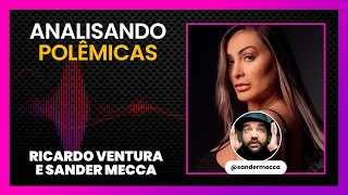 RICARDO VENTURA ANALISA  ANDRESSA URACH E POLÊMICAS | LINK PODCAST