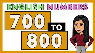 ✴Numbers 700 to 800 in English Words I Counting To 800 by 1s | Counting Numbers