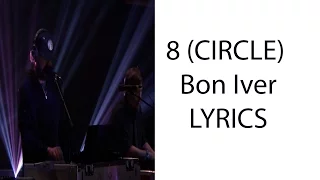 8 (circle) - Bon Iver - Lyrics