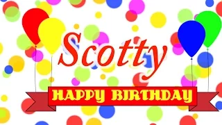 Happy Birthday Scotty Song