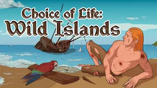 КАК ПЕРЕЖИТЬ КРУШЕНИЕ КОРАБЛЯ ? | Choice of Life: Wild Islands 2024