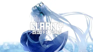Nightcore - Clarity (Zedd ft. Foxes / Lyrics)