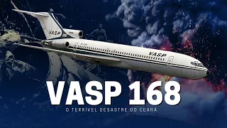 UM DOS PIORES DESASTRES AÉREOS NO BRASIL - VASP 168