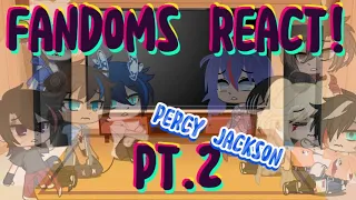 Fandoms react//pt.2//Percy Jackson//Gacha