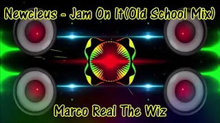 Newcleus - Jam On It (Old School Mix)