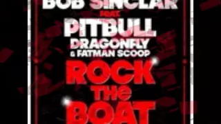 DJ SANDY Remix BOB SINCLAR Feat. PITBULL, DRAGON FLY & FATMAN SCOOP Rock the boat (Extended version)