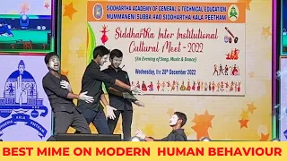 Best Mime Ever on Modern Human Behaviour | Siddhartha Inter Institutional Cultural Meet 2022