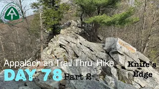 Appalachian Trail Thru-Hike 2024 | Day 78 | Part 2 | Knife’s Edge