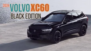 Sleek and Stylish: Unveiling the 2024 Volvo XC60 Black Edition