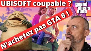 Ubisoft coupable ? Alors, n'achetez pas GTA 6 🤔