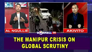 THE MANIPUR CRISIS ON GLOBAL SCRUTINY