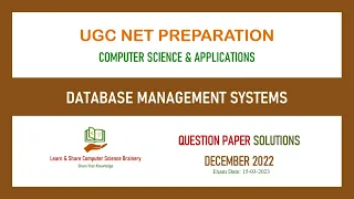 Dec 2022 (QP2) - Unit 4 - Database Management Systems - UGC NET Computer Science Solutions