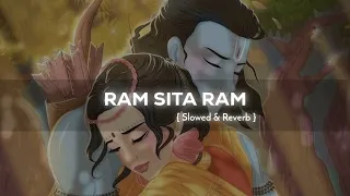 Ram Sita Ram Song (Slowed & Reverb) Adipurush Telugu || Prabhas Kriti Sanon..