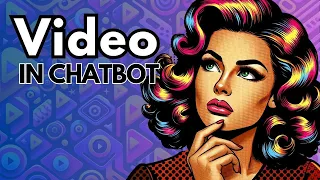 Enhance Your Ai Chatbot with Video (Do's & Don'ts)